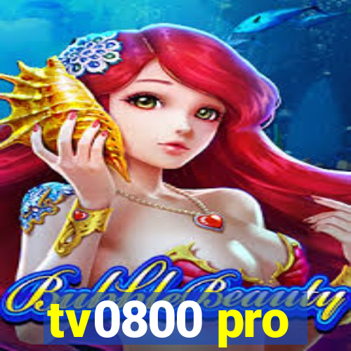 tv0800 pro